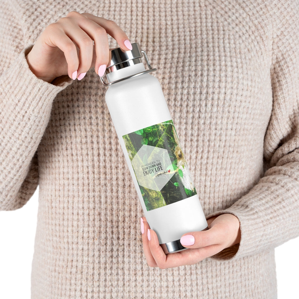 Slow Down - Vacuum Insulated Bottle