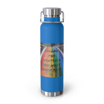 Whatever You Want - Vacuum Insulated Bottle