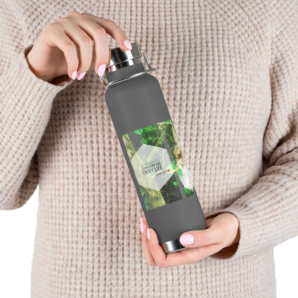 Slow Down - Vacuum Insulated Bottle