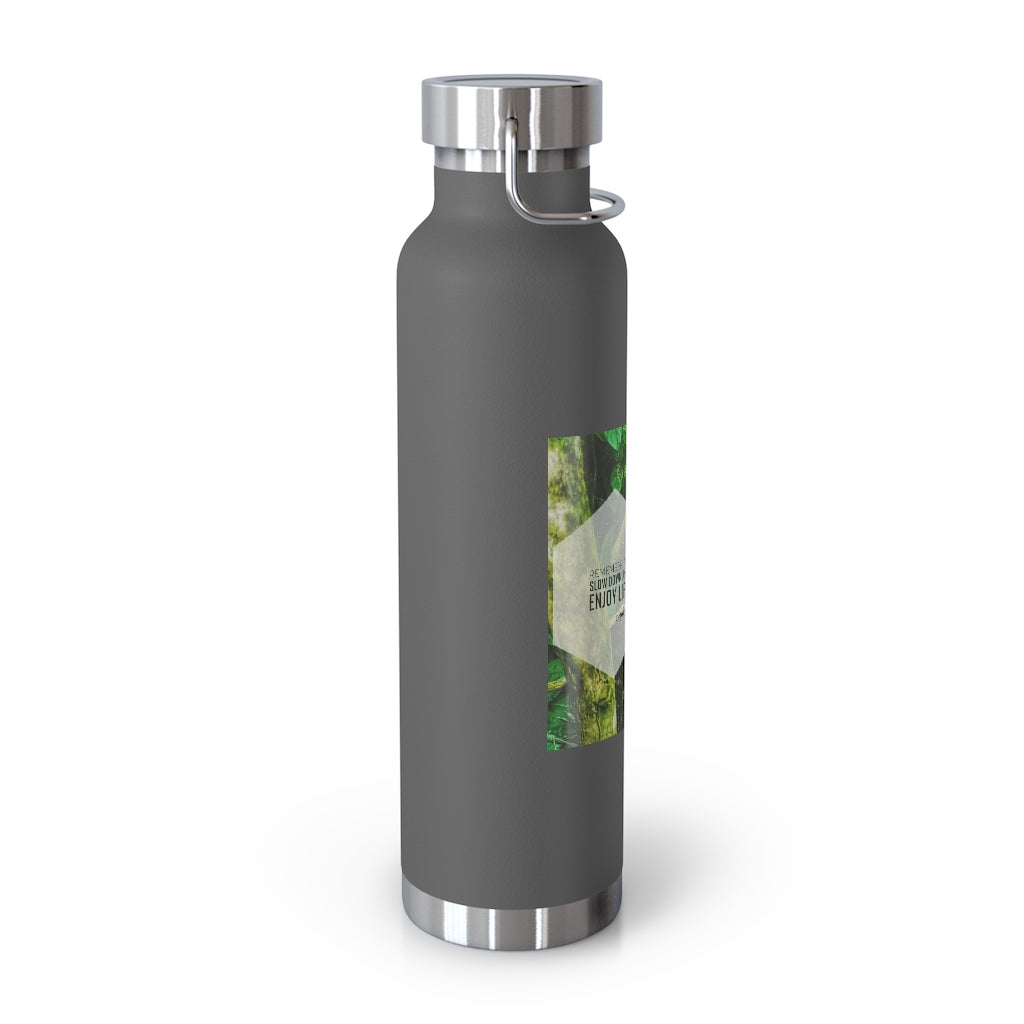 Slow Down - Vacuum Insulated Bottle